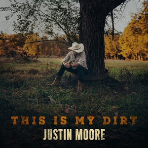 This Is My Dirtby Moore, Justin (Vinyl Record)