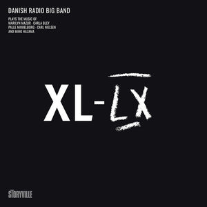 Mazur, Bley, Mikkelborg, Jensen & Hazama: XL-LXby Mazur, Marilyn / Bley, Carla / Danish Radio Big Band (Vinyl Record)