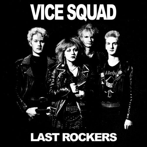 Last Rockersby Vice Squad (Vinyl Record)