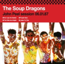 The Soup Dragons: John Peel Session 06.01.87 - 10-Inch Vinyl (Vinyl LP). . 