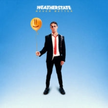 Never Betterby Weatherstate (Vinyl Record)