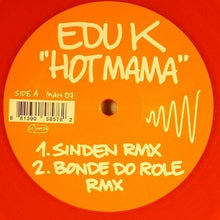 Edu K: Hot Mama (12-Inch Single)