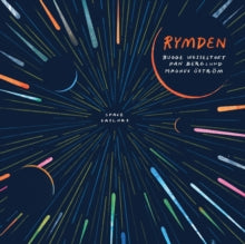 Rymden: Space Sailors (Vinyl LP)