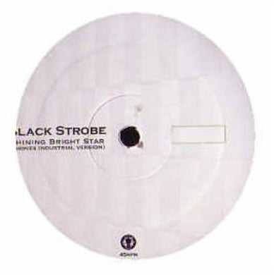 Black Stobe: Shining Bright Star (12-Inch Single)