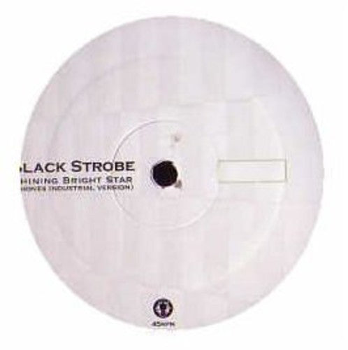 Black Stobe: Shining Bright Star (12-Inch Single)