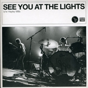 1990's: See You at the Lights (7-Inch Single)