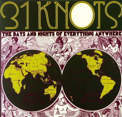 31Knots: The Days and Nights Of Everything Anywhere  (Vinyl LP)