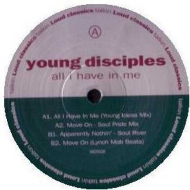Young Disciples: All I Have in Me (12-Inch Single)