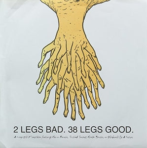 2 Legs Bad 38 Legs Good / Various: 2 Legs Bad, 38 Legs Good (7-Inch Single)