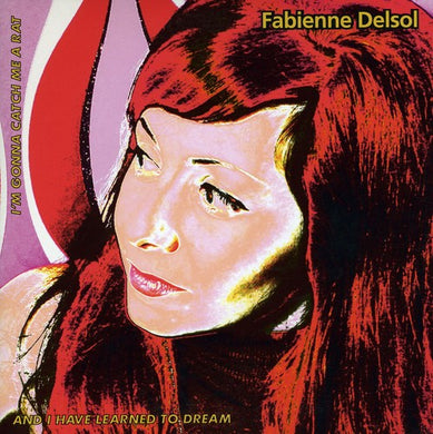 Delsol, Fabienne: Catch Me a Rat (7-Inch Single)