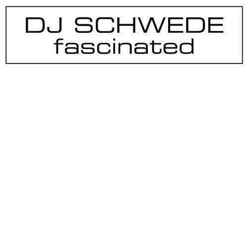 DJ Schwede: Fascinated (12-Inch Single)