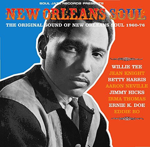 Soul Jazz Records Presents: New Orleans Soul: Sound of New Orleans 1960-76 (Vinyl LP)