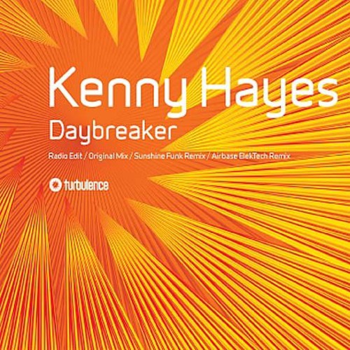Hayes, Kenny: Daybreaker (12-Inch Single)