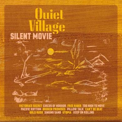 Quiet Village: Silent Movie (Vinyl LP)