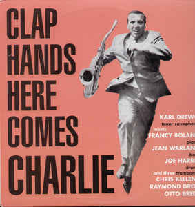 Karl Drewo: Clap Hands Here Comes Charlie (Vinyl LP)