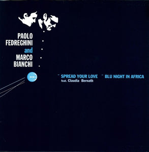 Fedreghini, Paolo / Bianchi, Marco: Spread Your Love Blu Night in (Vinyl LP)