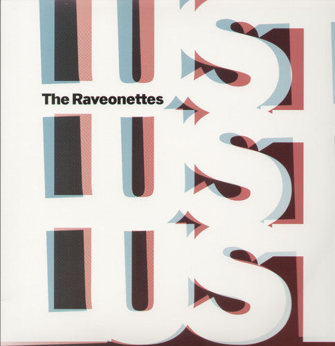 Raveonettes: Lust Lust Lust (Vinyl LP)