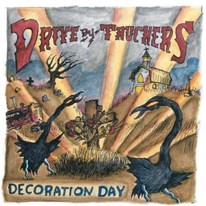 Drive-by Truckers: Decoration Day (Vinyl LP)