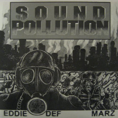 Space Travelers: Eddie Def and Marz: Sound Pollution (Vinyl LP)