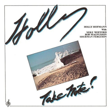 Hofmann, Holly: Take Note (Vinyl LP)
