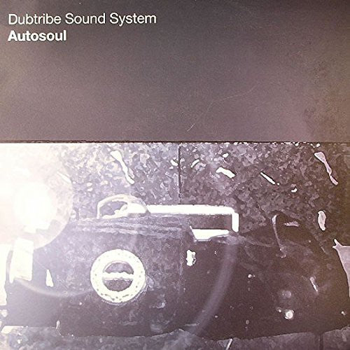 Dubtribe Soundsystem: Autosoul (12-Inch Single)