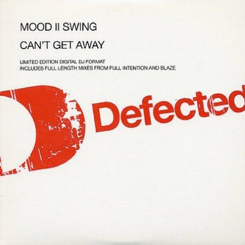 Mood II Swing: Cant Get Away (12-Inch Single)