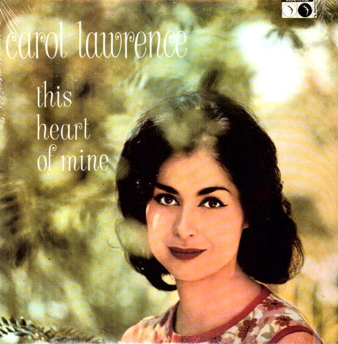 Lawrence, Carol: This Heart Of Mine (Vinyl LP)
