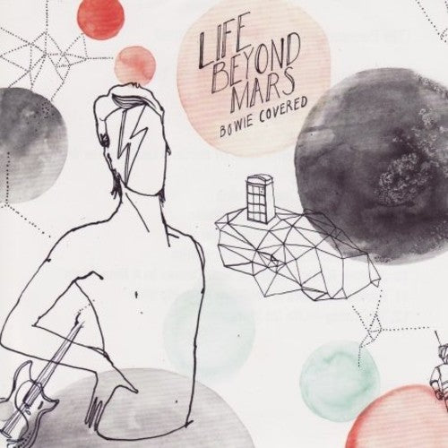 Life Beyond Mars: Bowie Covered / Various: Life Beyond Mars: Bowie Covered (Vinyl LP)