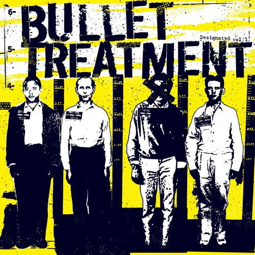 Bullet Treatment: Designated, Vol. 1 (7-Inch Single)