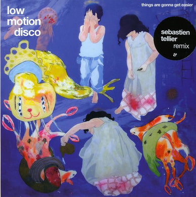 Low Motion Disco: Things Are Gonna Get Easier (7-Inch Single)