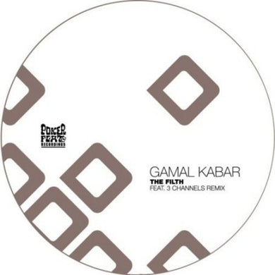 Kabar, Gamal: The Filth (12-Inch Single)