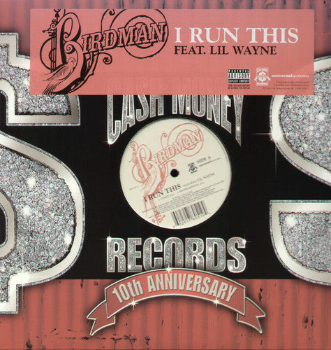 Birdman / Lil Wayne: I Run This (12-Inch Single)