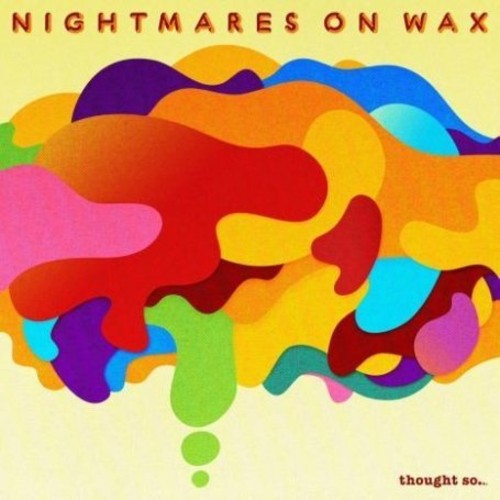 Nightmares on Wax: Thought So (Vinyl LP)