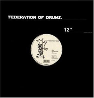 Electronic Home Entertain: Federation of Drums (12-Inch Single)