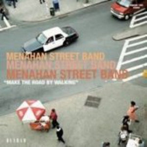 Menahan Street Band: Make The Road By Walking (Vinyl LP)