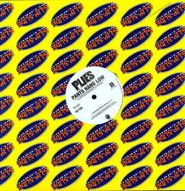 Plies: Pants Hang Low (12-Inch Single)