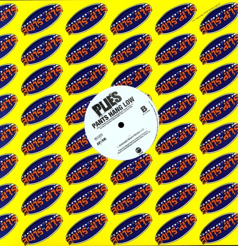 Plies: Pants Hang Low (12-Inch Single)