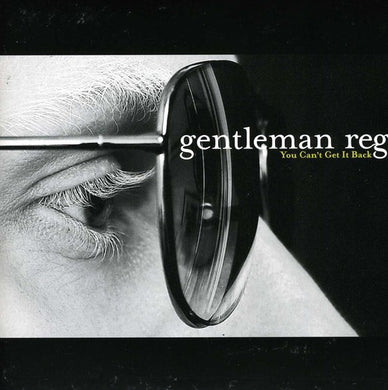 Gentleman Reg: You Can't Get It Back (7-Inch Single)