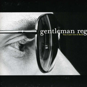 Gentleman Reg: You Can't Get It Back (7-Inch Single)
