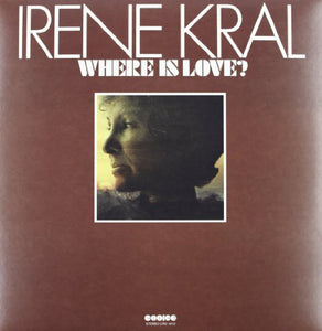 Irene Kral: Where Is Love (Vinyl LP)