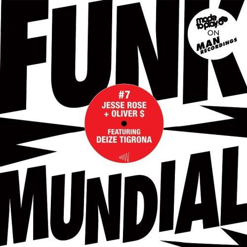 Rose, Jesse / Oliver $: Funk Mundial #7: Toca Pra Mim Ta Do Medo Do Mim (12-Inch Single)