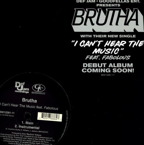 Brutha: I Can't Hear Music (12-Inch Single)