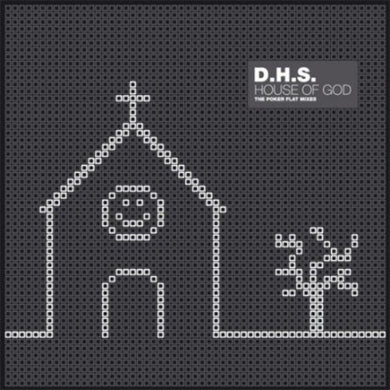 Dhs: House Of God [The Poker Flat Mixes][EP] (12-Inch Single)