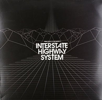 Principles of Geometry: Interstate Highway System (12-Inch Single)