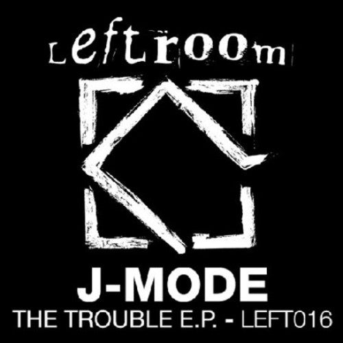 J Mode: Trouble (12-Inch Single)