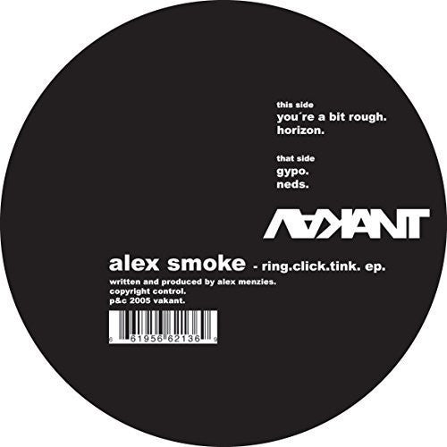 Smoke, Alex: Ring. Click. Tink (12-Inch Single)