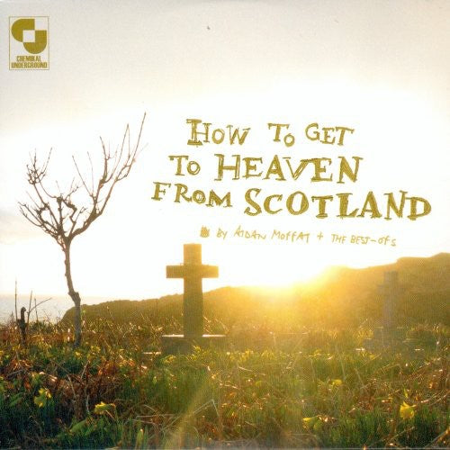 Moffat, Aidan / Best of's: How to Get to Heaven from Scotland (Vinyl LP)