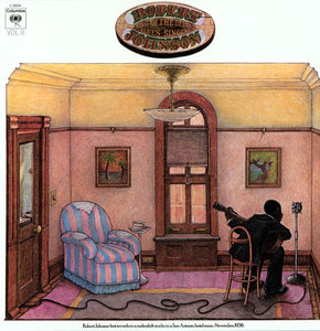 Robert Johnson: King Of The Delta Blues Singers, Vol. 2 [180 Gram Vinyl] (Vinyl LP)