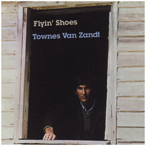 Van Zandt, Townes: Flyin' Shoes (Vinyl LP)