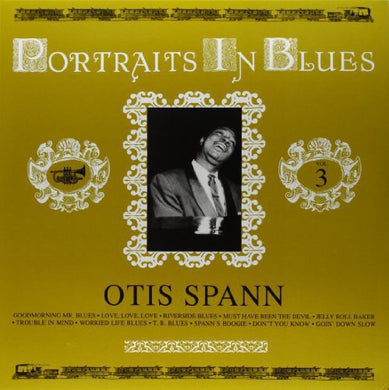 Otis Spann: Portraits In Blues, Vol. 3 (Vinyl LP)